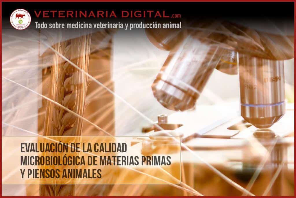 Evaluación de la calidad microbiológica de materias primas y piensos animales